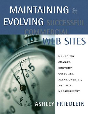 Téléchargez le livre :  Maintaining and Evolving Successful Commercial Web Sites