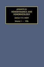 Télécharger le livre :  Advances in Hemodynamics and Hemorheology, Volume 1
