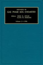 Télécharger le livre :  Advances in Gas Phase Ion Chemistry