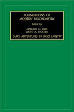 Télécharger le livre :  Early Adventures in Biochemistry