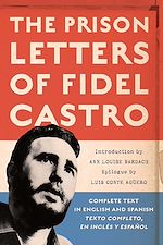 Télécharger le livre :  The Prison Letters of Fidel Castro