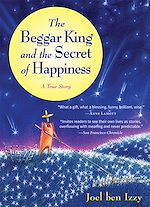 Télécharger le livre :  The Beggar King and the Secret of Happiness