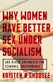 Télécharger le livre :  Why Women Have Better Sex Under Socialism
