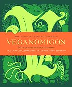 Télécharger le livre :  Veganomicon (10th Anniversary Edition)