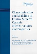 Télécharger le livre :  Characterization and Modeling to Control Sintered Ceramic Microstructures and Properties