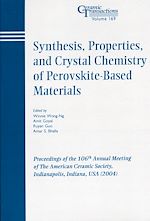 Télécharger le livre :  Synthesis, Properties, and Crystal Chemistry of Perovskite-Based Materials