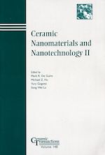 Télécharger le livre :  Ceramic Nanomaterials and Nanotechnology II