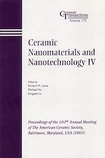 Télécharger le livre :  Ceramic Nanomaterials and Nanotechnology IV