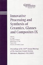 Télécharger le livre :  Innovative Processing and Synthesis of Ceramics, Glasses and Composites IX