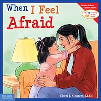 Téléchargez le livre :  When I Feel Afraid
