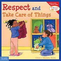 Téléchargez le livre :  Respect and Take Care of Things