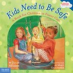 Télécharger le livre :  Kids Need to Be Safe