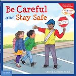 Télécharger le livre :  Be Careful Stay Safe