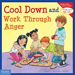 Télécharger le livre :  Cool Down and Work Through Anger