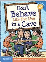 Télécharger le livre :  Don't Behave Like You Live in a Cave