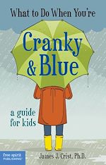 Télécharger le livre :  What to Do When You're Cranky & Blue