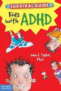Téléchargez le livre :  The Survival Guide for Kids with ADHD
