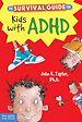 Télécharger le livre :  The Survival Guide for Kids with ADHD
