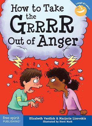 Téléchargez le livre :  How to Take the Grrrr Out of Anger