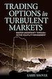 Télécharger le livre :  Trading Options in Turbulent Markets