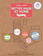 Télécharger le livre :  Better Made At Home