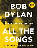 Télécharger le livre :  Bob Dylan All the Songs