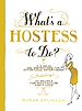 Télécharger le livre :  What's a Hostess to Do?