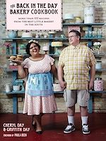 Télécharger le livre :  The Back in the Day Bakery Cookbook