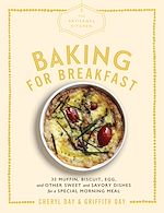 Télécharger le livre :  The Artisanal Kitchen: Baking for Breakfast
