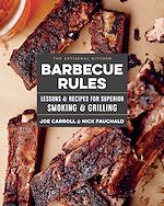 Télécharger le livre :  The Artisanal Kitchen: Barbecue Rules