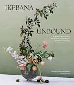 Télécharger le livre :  Ikebana Unbound