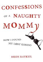 Télécharger le livre :  Confessions of a Naughty Mommy
