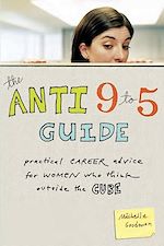 Télécharger le livre :  The Anti 9 to 5 Guide