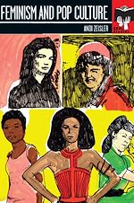 Télécharger le livre :  Feminism and Pop Culture