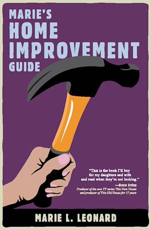 Téléchargez le livre :  Marie's Home Improvement Guide