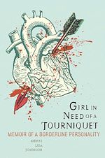 Télécharger le livre :  Girl in Need of a Tourniquet