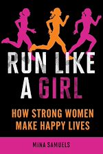 Télécharger le livre :  Run Like a Girl