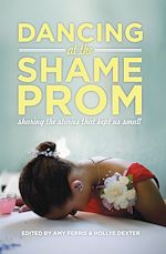 Télécharger le livre :  Dancing at the Shame Prom