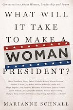 Télécharger le livre :  What Will It Take to Make A Woman President?