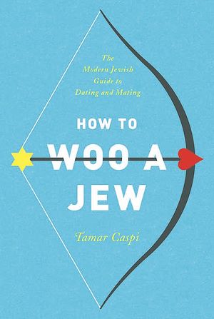 Téléchargez le livre :  How to Woo a Jew
