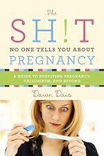 Télécharger le livre :  The Sh!t No One Tells You About Pregnancy