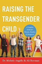 Télécharger le livre :  Raising the Transgender Child