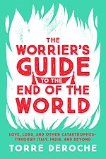 Télécharger le livre :  The Worrier's Guide to the End of the World