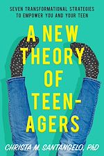 Télécharger le livre :  A New Theory of Teenagers