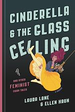 Télécharger le livre :  Cinderella and the Glass Ceiling