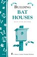 Télécharger le livre :  Building Bat Houses
