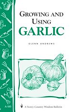Télécharger le livre :  Growing and Using Garlic
