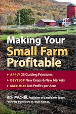 Télécharger le livre :  Making Your Small Farm Profitable