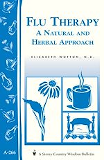 Télécharger le livre :  Flu Therapy: A Natural and Herbal Approach