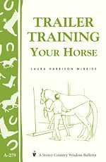 Télécharger le livre :  Trailer-Training Your Horse